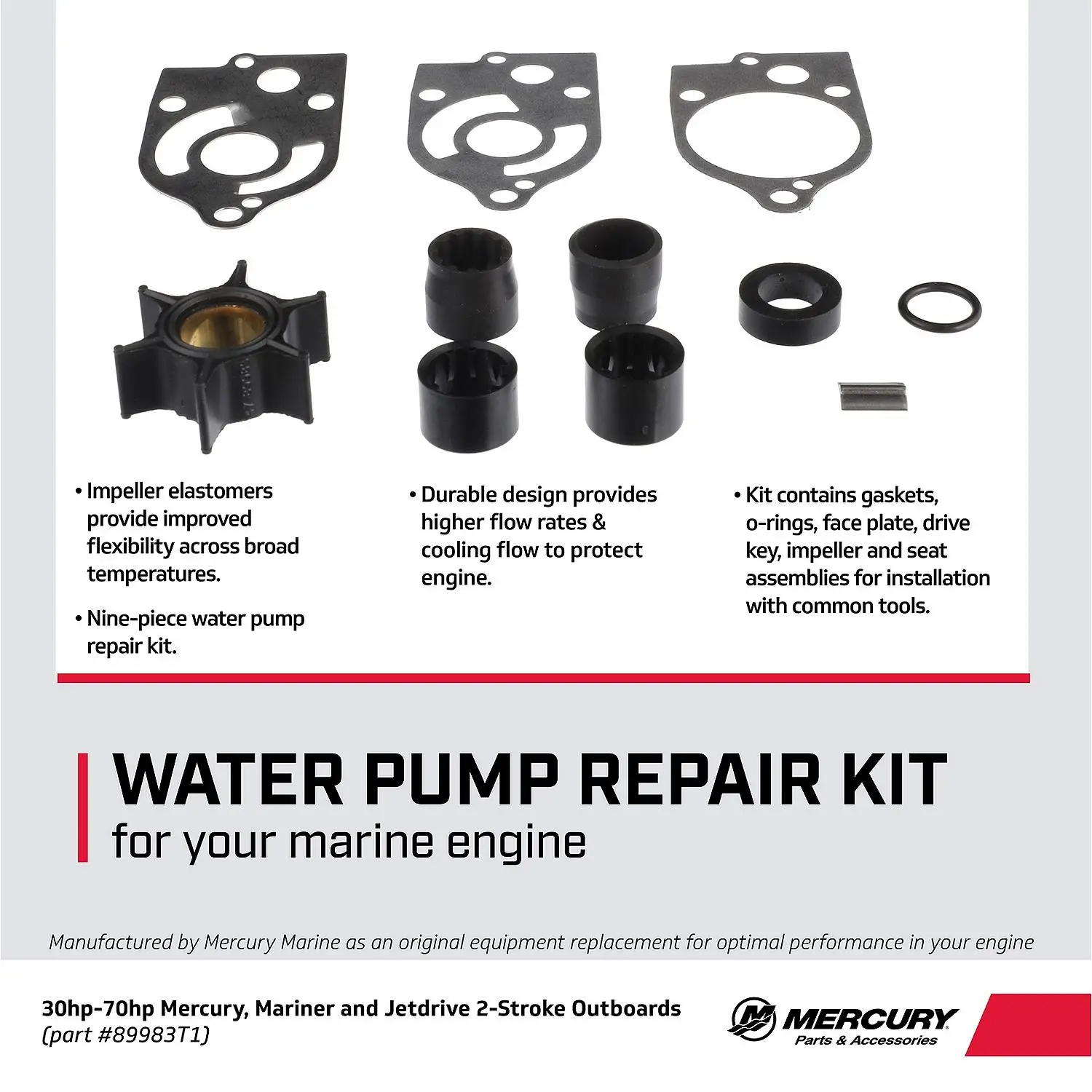 Mercury Water Pump Repair Kit 89983T1 for Mercury and Mariner 30-70hp TwoStroke Outboards and Mercury 30hp Jet Drive Outboards